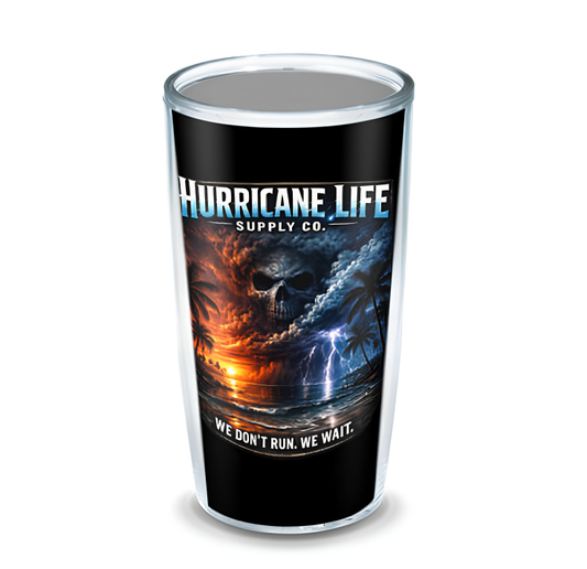 Hurricane Life Supply Co We Don't Run. We Wait. Insulated Tumbler 16 oz.