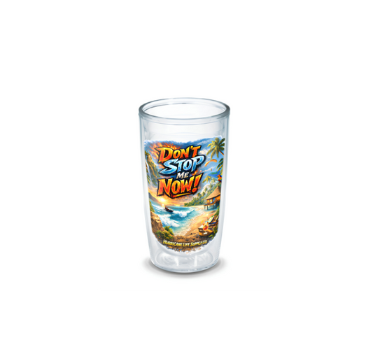 Hurricane Life Supply Co Don't Stop Now Insulated Tumbler 16 oz.